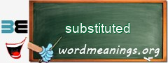 WordMeaning blackboard for substituted